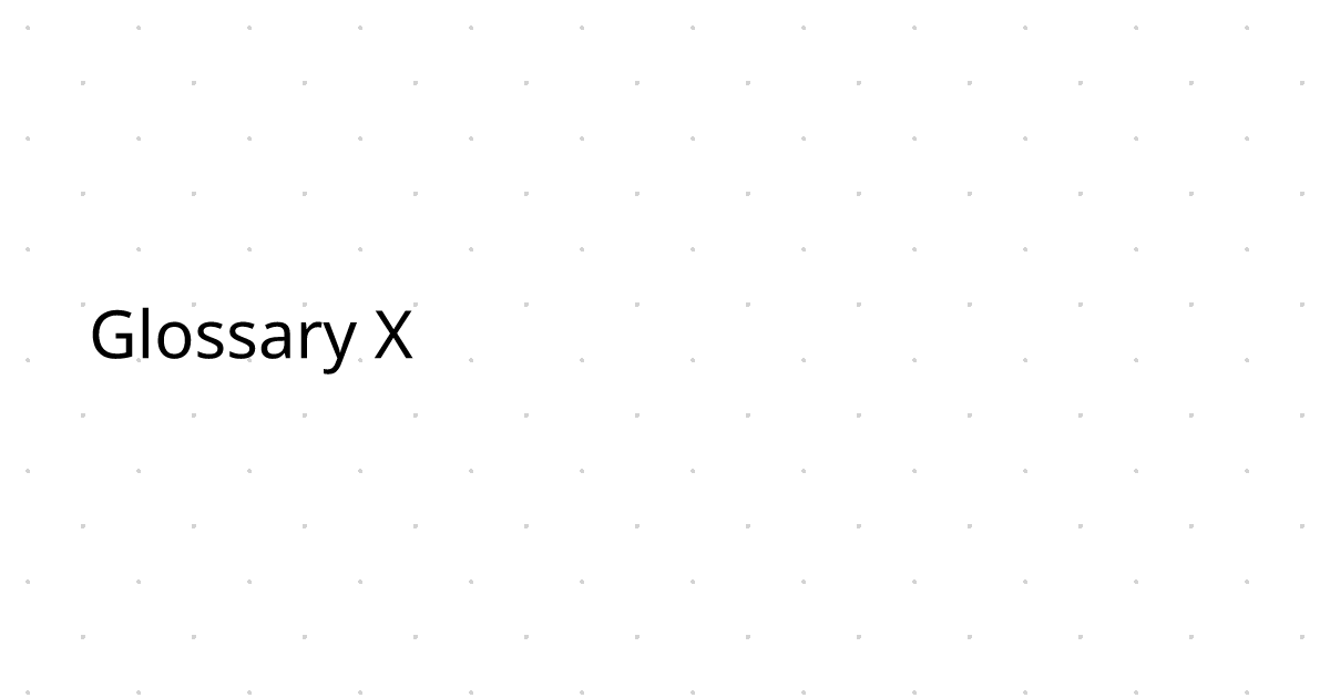 Glossary x